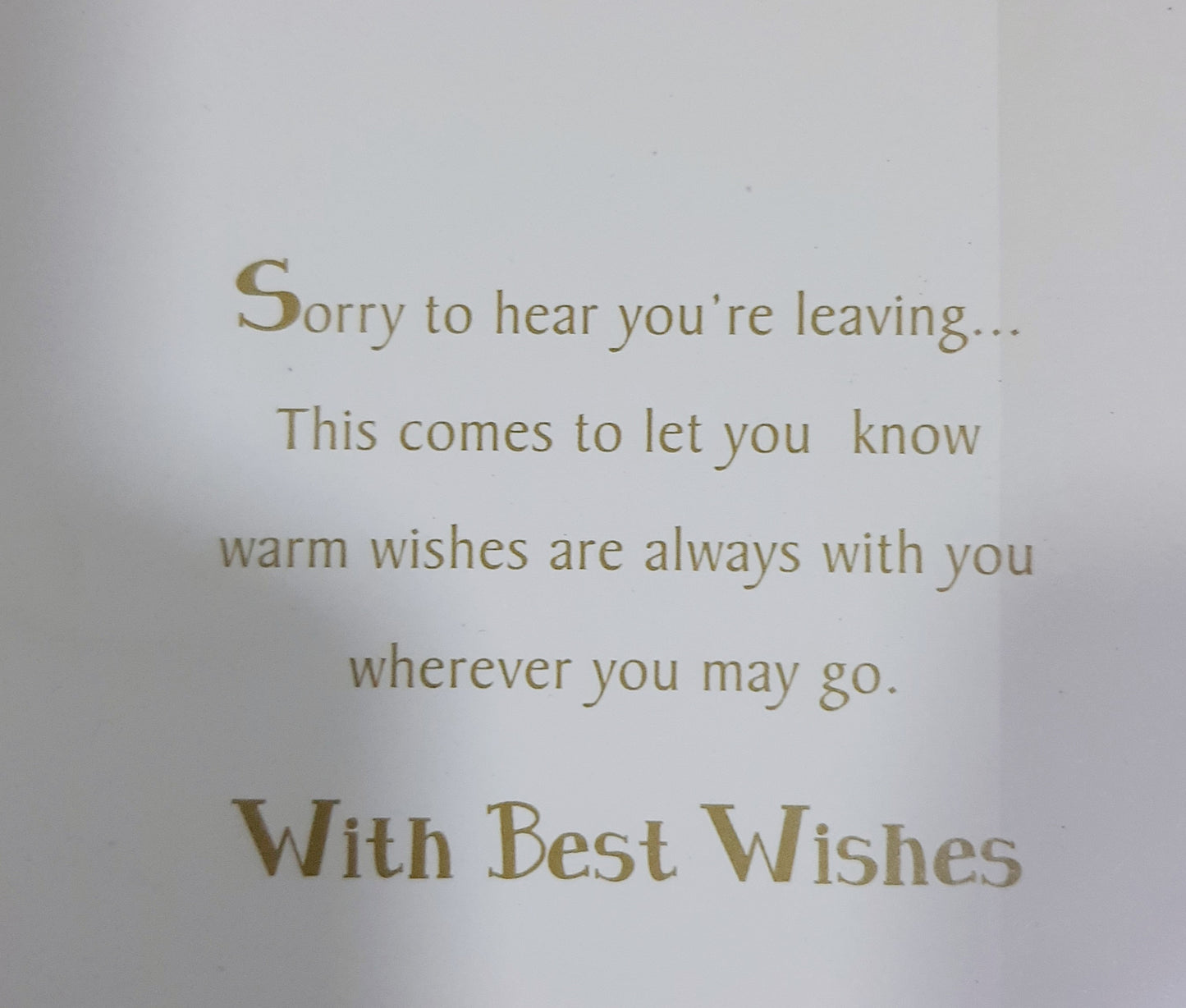 SORRY YOU'RE LEAVING CARD